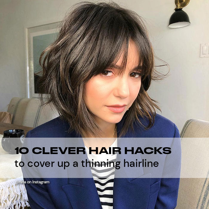 10 clever hair hacks to cover up a thinning hairline