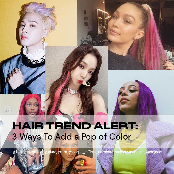 Trend Alert: 3 Ways To Add a Pop of Color To Your Hair