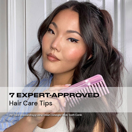 7 Expert-Approved Hair Tips