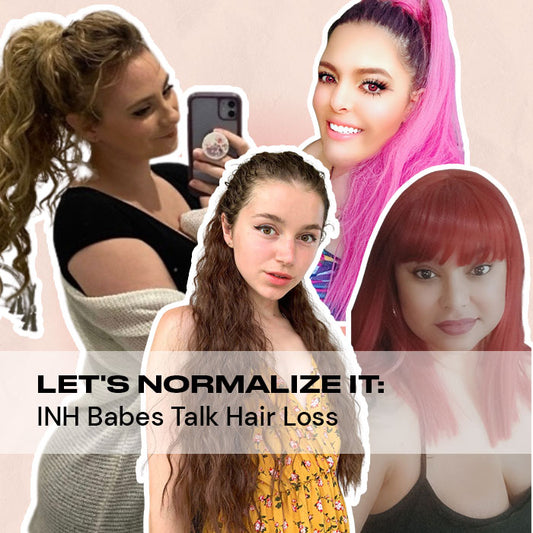 Let's Normalize It: INH Babes Talk Hair Loss