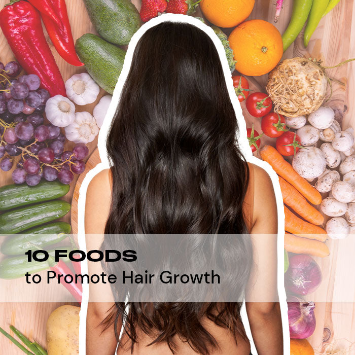 10 Foods to Promote Hair Growth