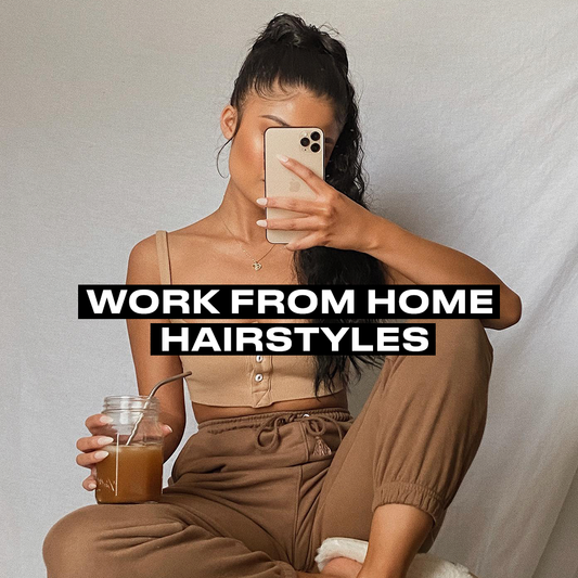Work from Home Hairstyles