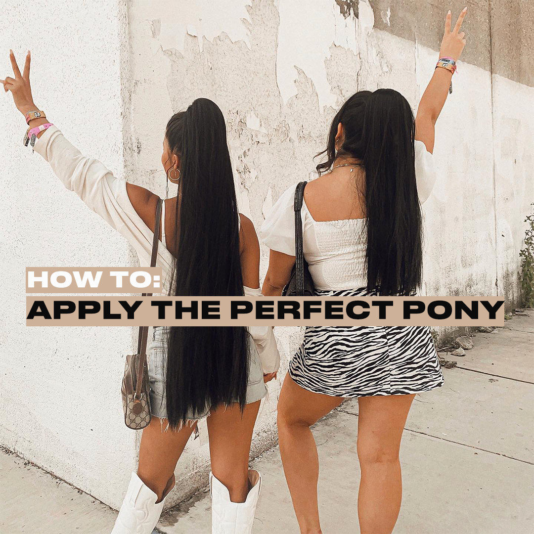 How to Apply the Perfect Pony