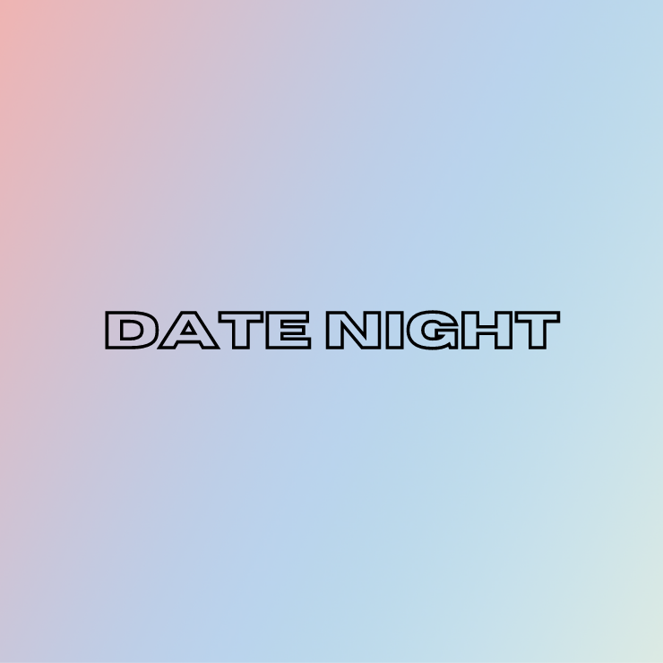 DATE NIGHT