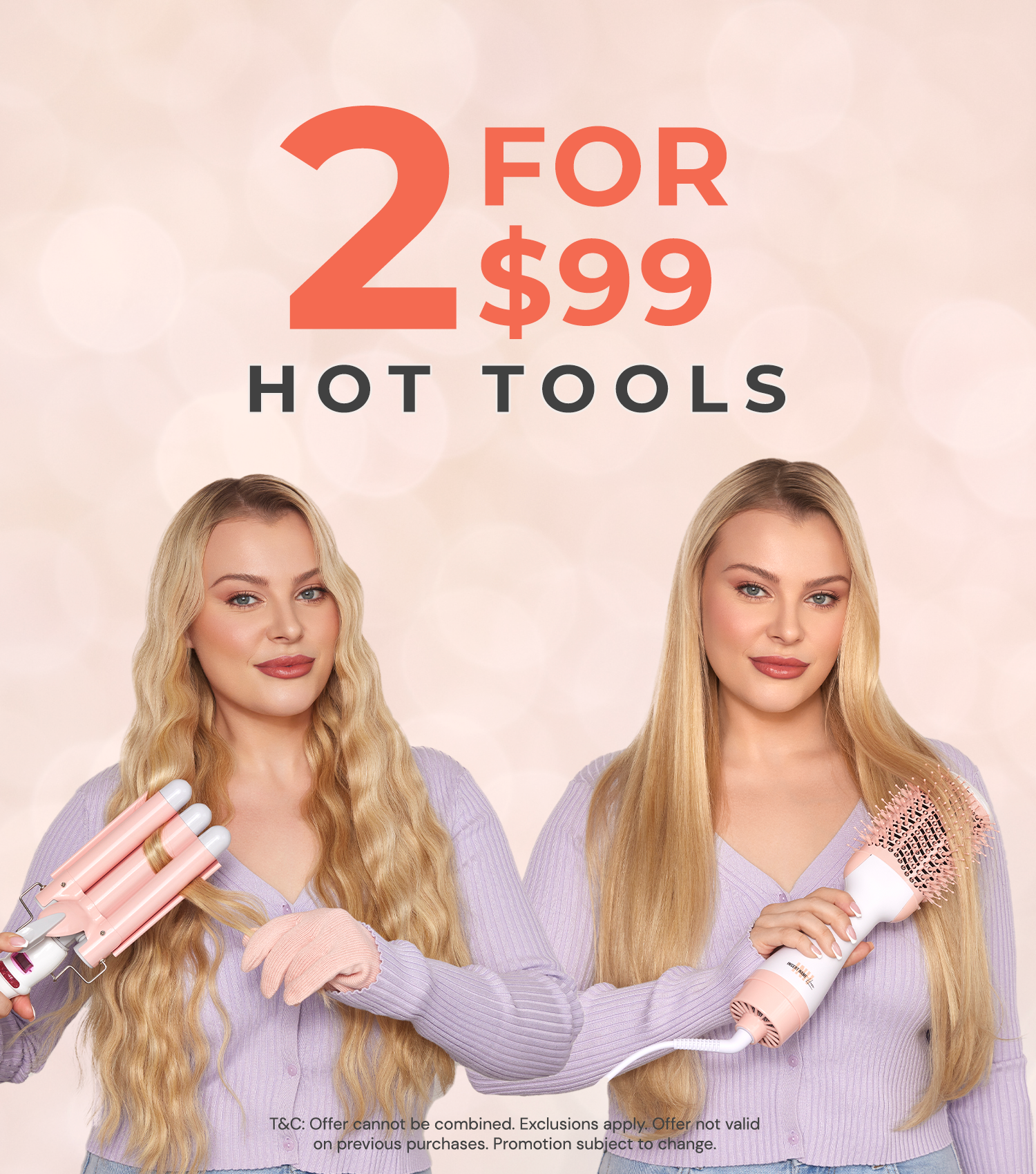 2 for 99 Hot Tools