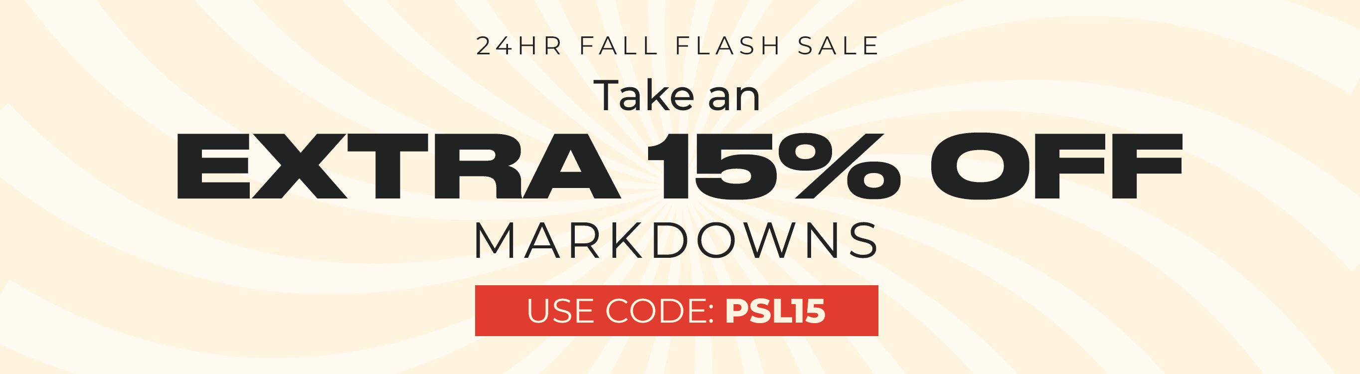 EXTRA 15% off Markdowns