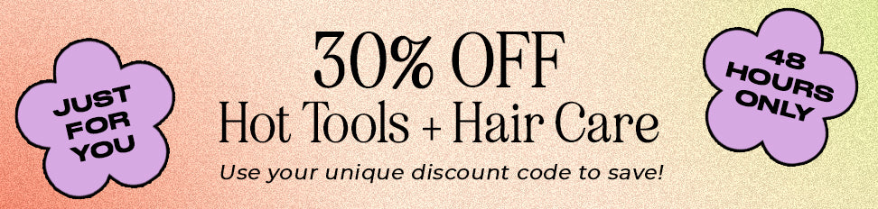 30% Off Hot Tools and Hair Care